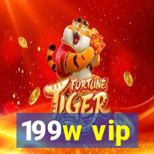 199w vip
